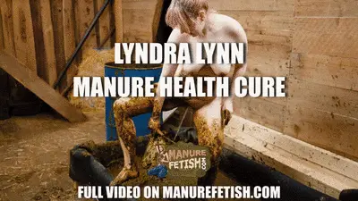 ManureFetish - Lyndra Lynn Manure Health Cure