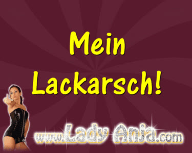 HERRIN LADY ANJA - Mein Lack-Arsch!