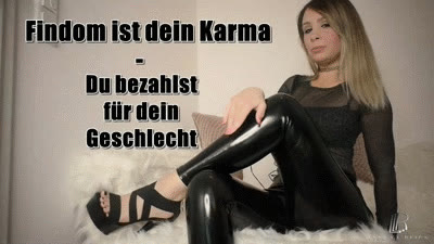 Lizz La Reign - Findom ist dein Karma - Du bezahlst f&uuml;r dein Geschlecht