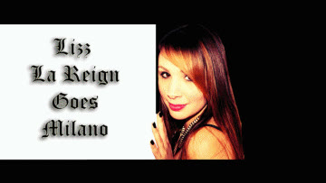 Lizz La Reign - LLR goes Milano
