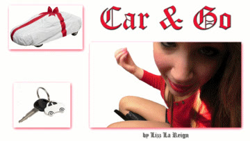 Lizz La Reign - Car and Go !